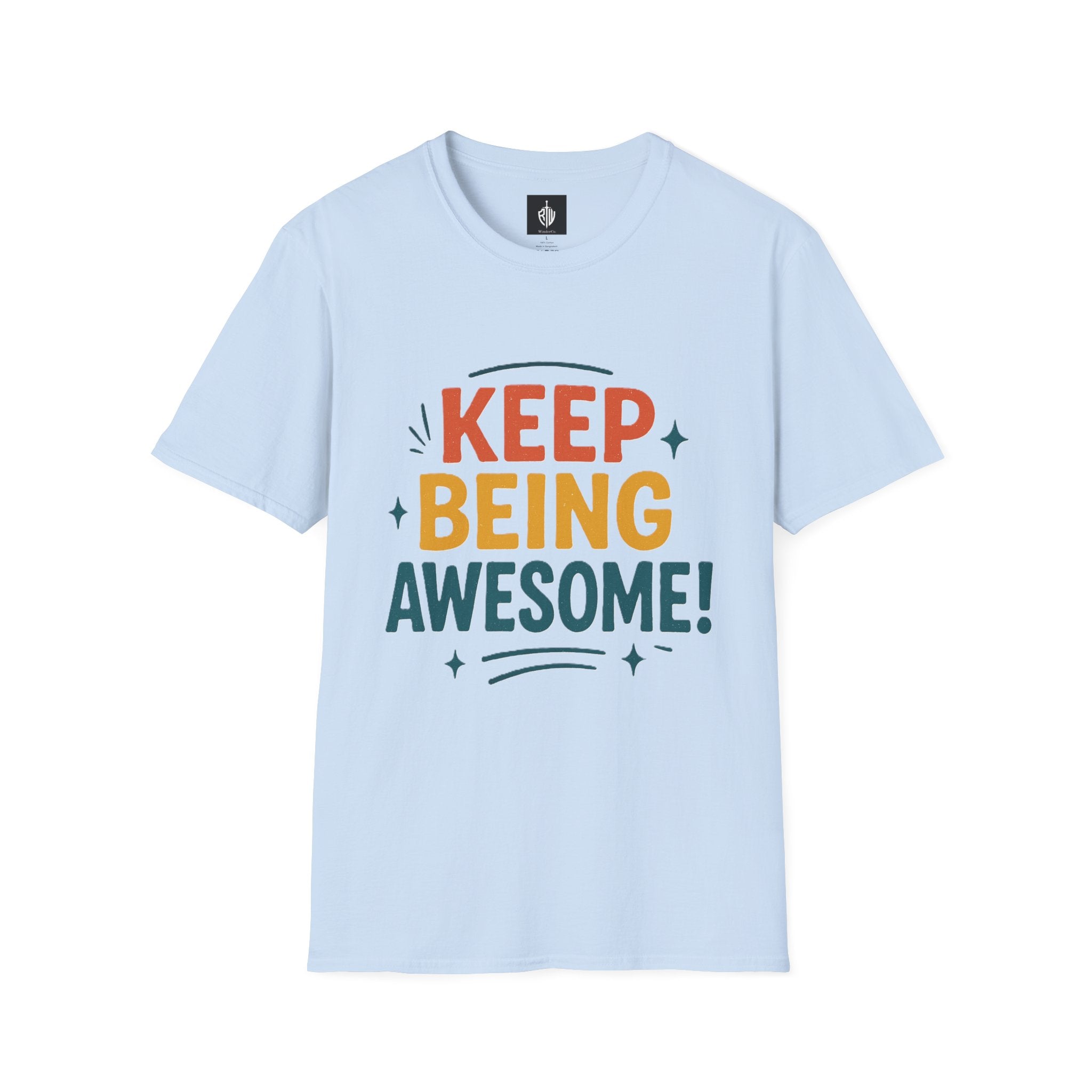 Keep Being Awesome Tee