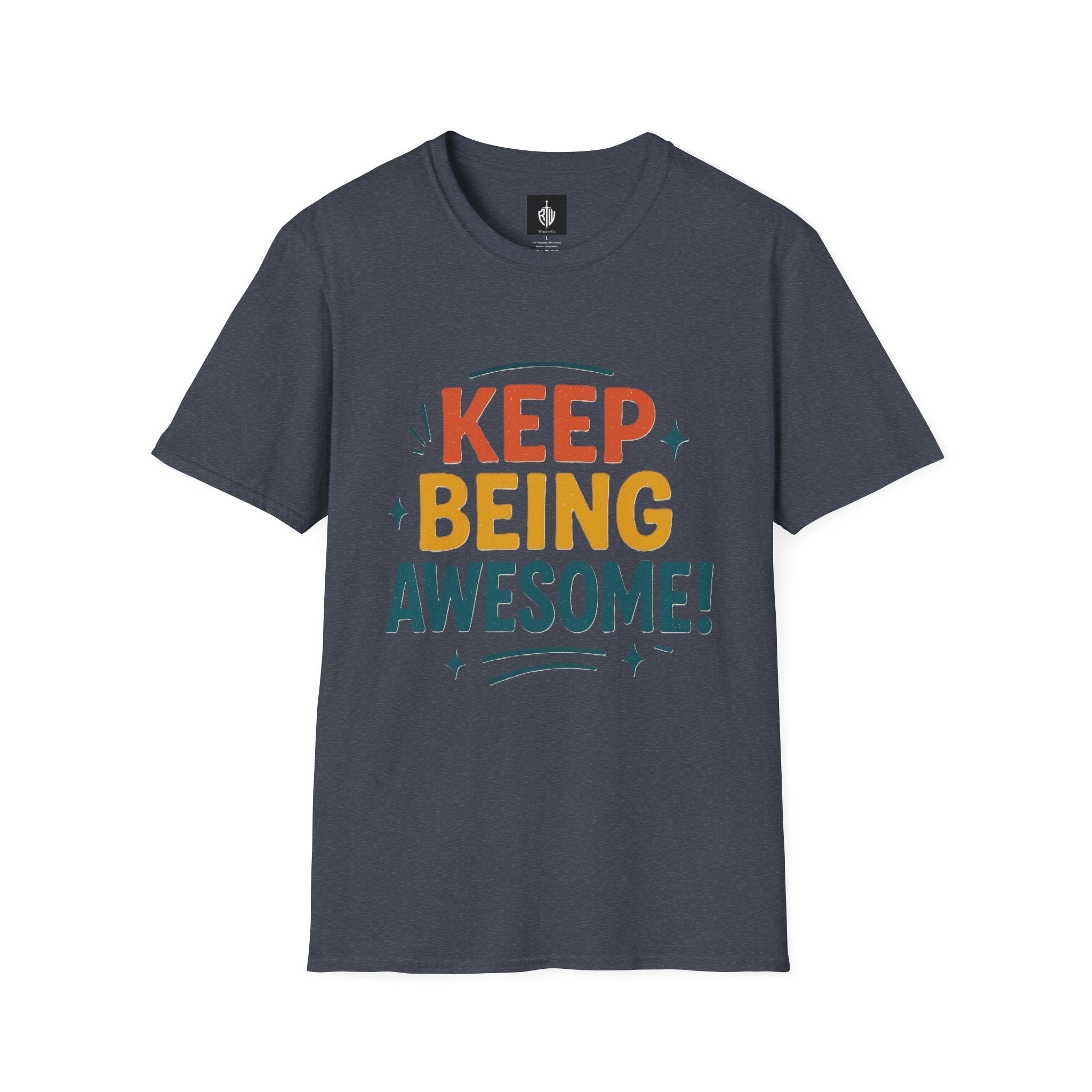 Keep Being Awesome Tee
