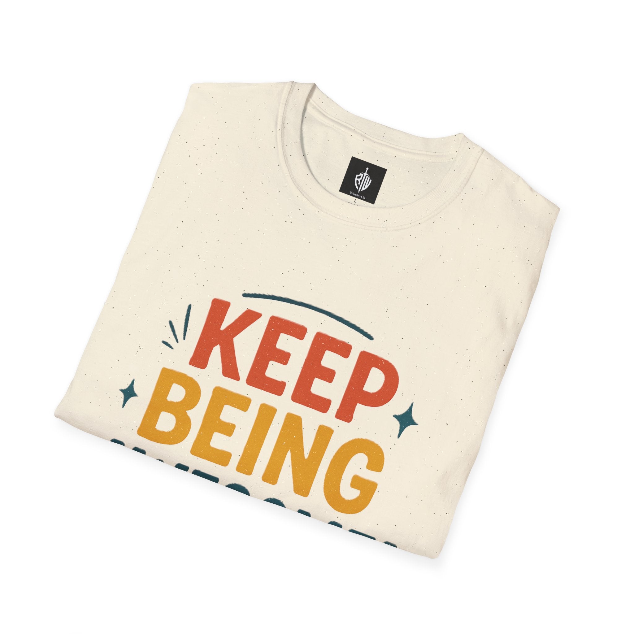 Keep Being Awesome Tee