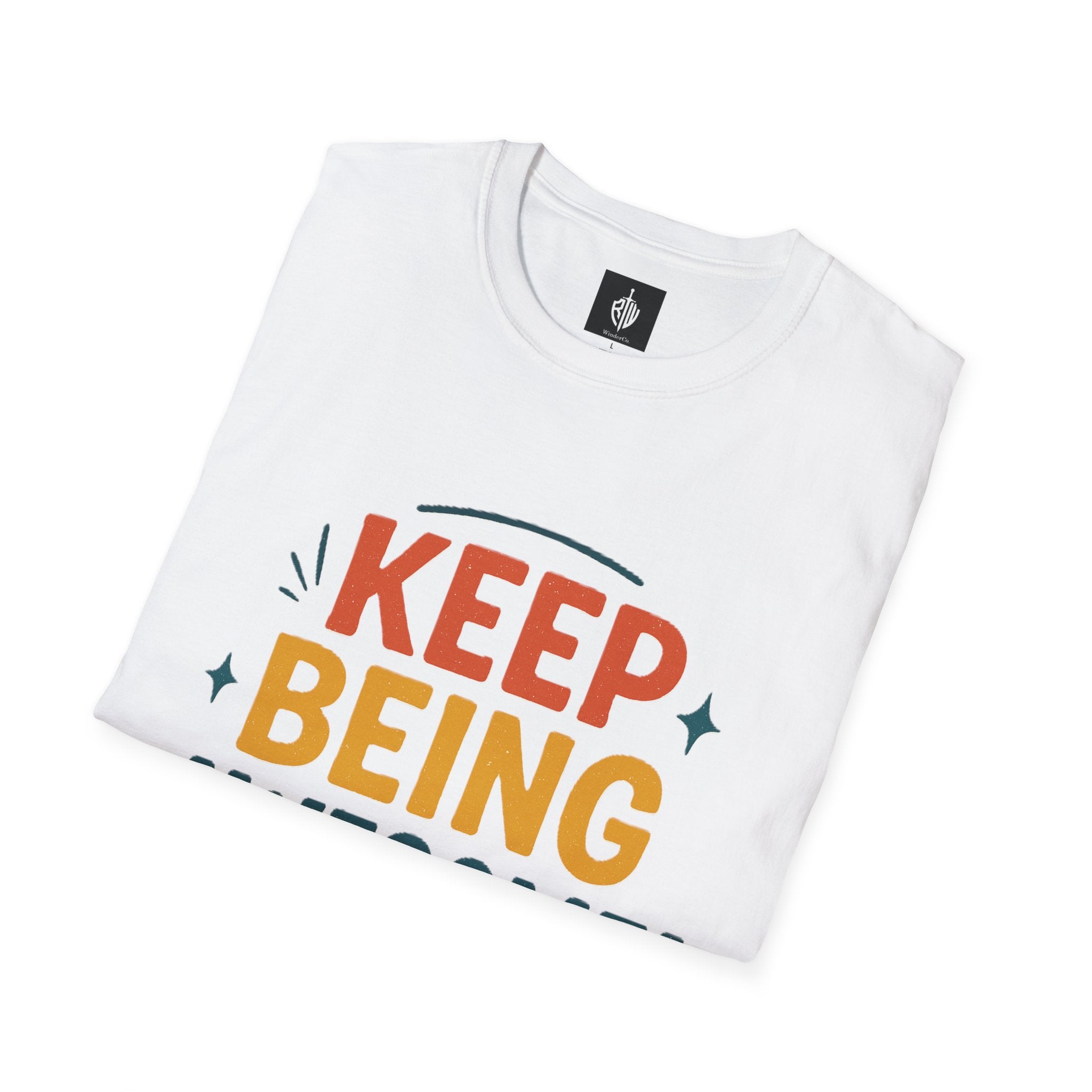 Keep Being Awesome Tee