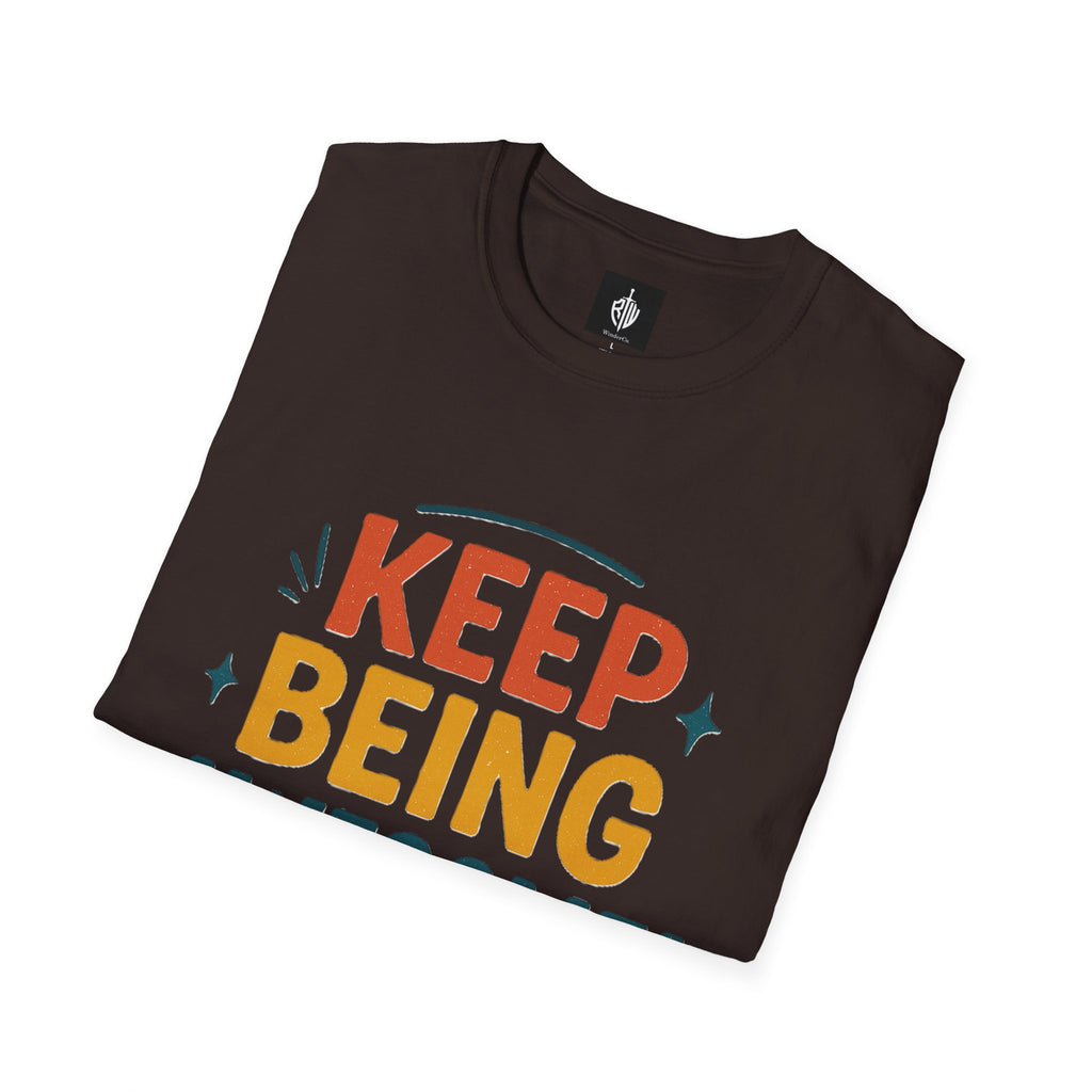 Keep Being Awesome Tee